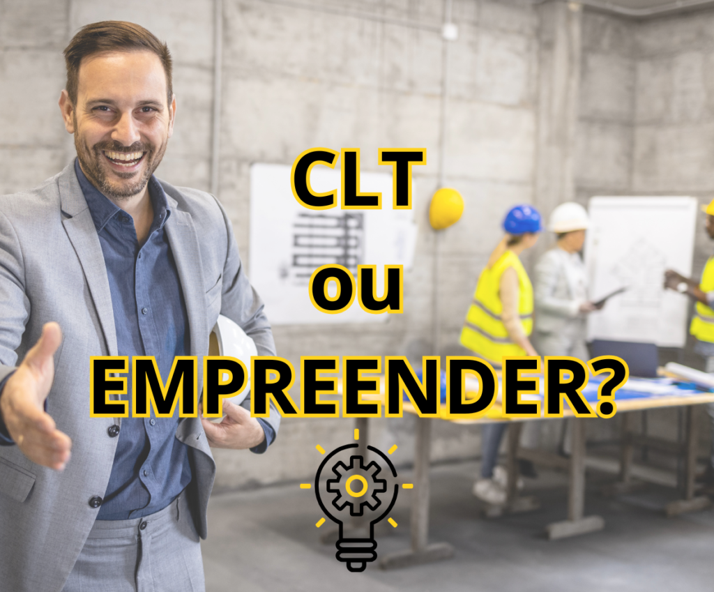 clt ou empreender